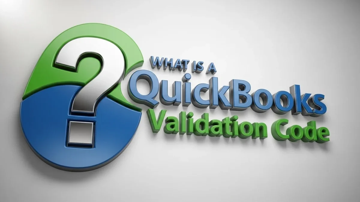 What is a Quickbooks Validation Code